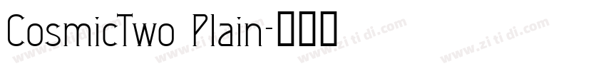 CosmicTwo Plain字体转换